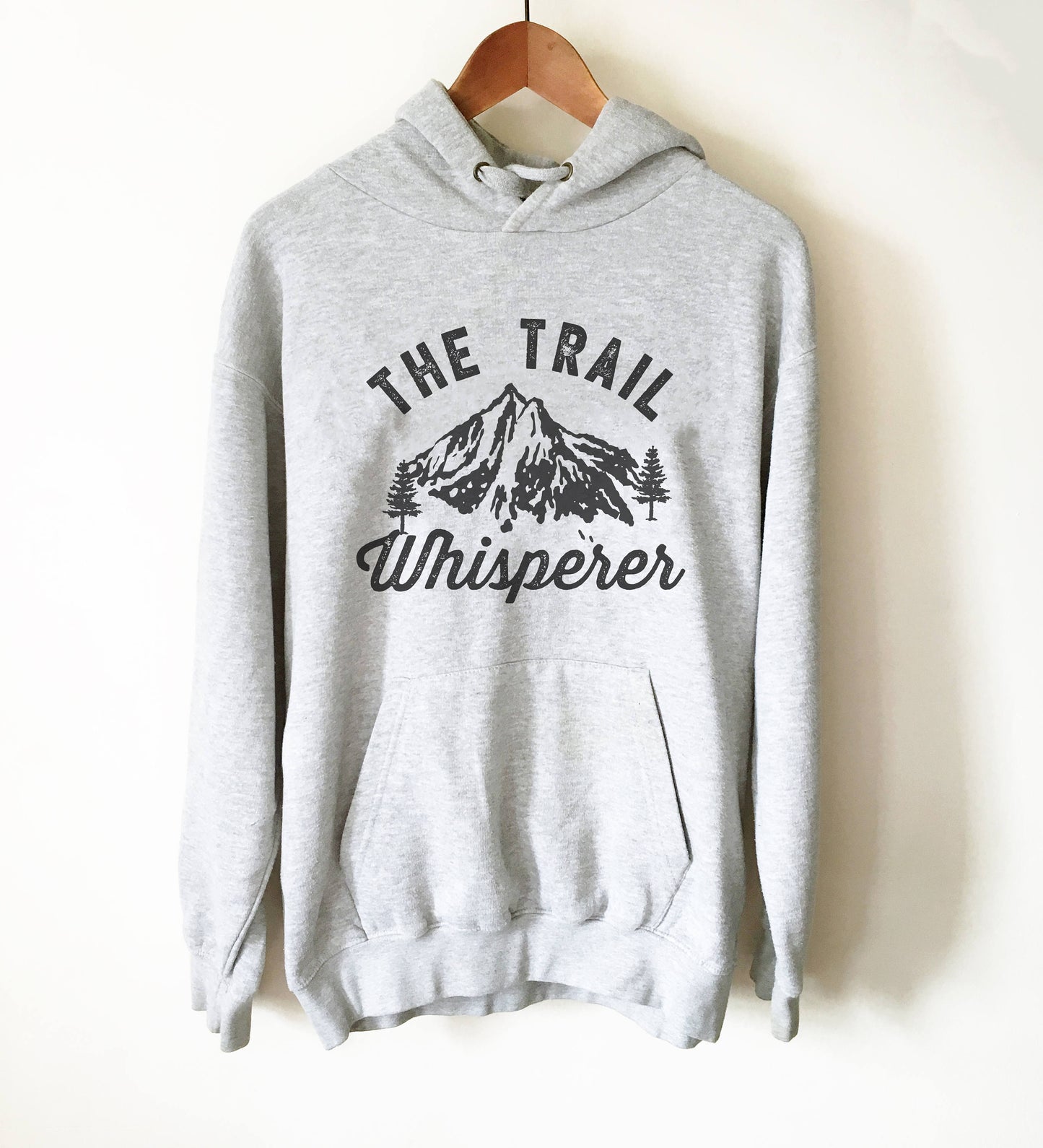 The Trail Whisperer Hoodie - Hiking hoodie, Hiking shirt, Camping hoodie, Hiking gift, Hiking sweatshirt