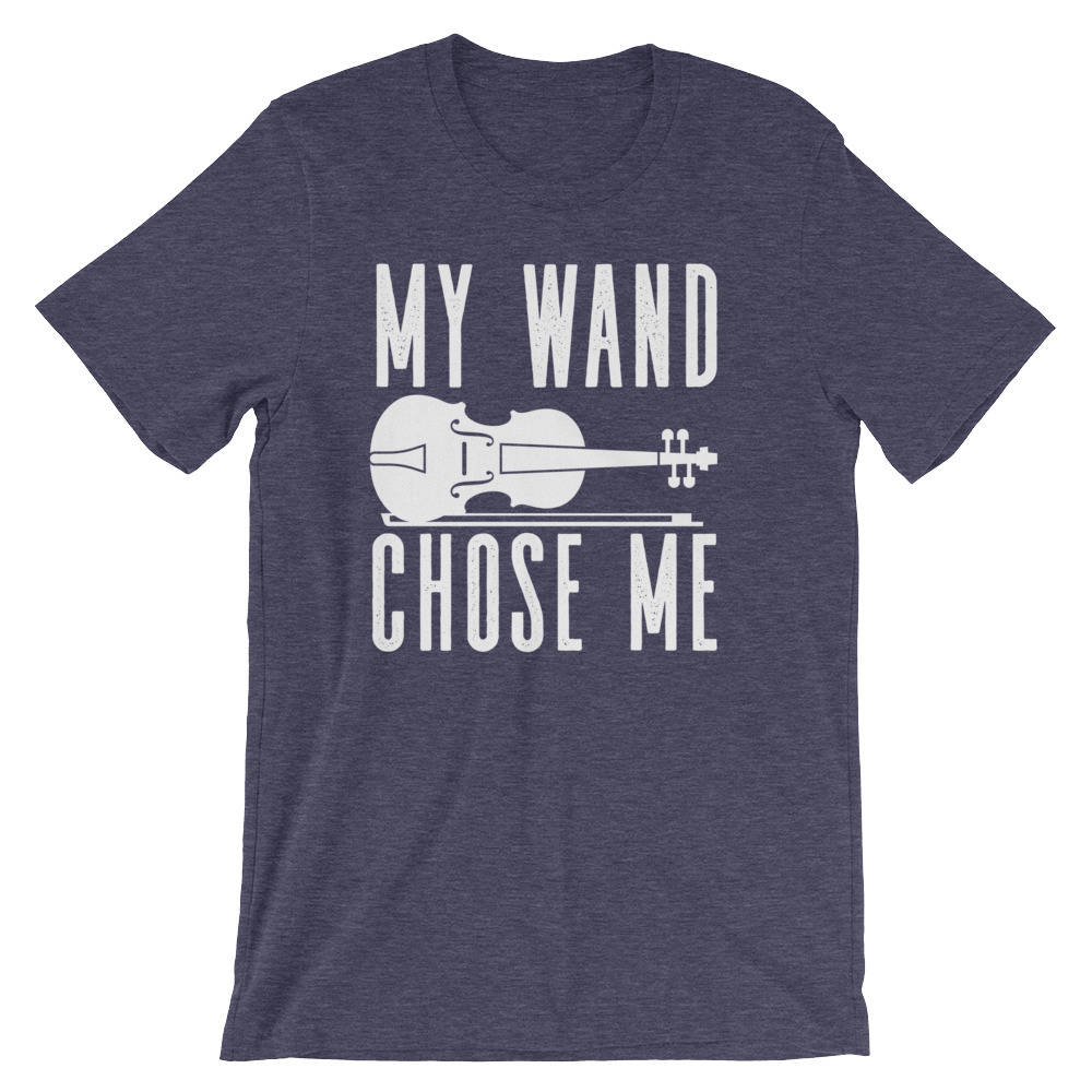 My Wand (Violin) Chose Me Unisex Shirt - Violinist gift, Violin shirt, Violin gifts, Music teacher gift, Musician gift, Orchestra shirt