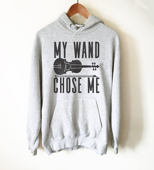 My Wand (Violin) Chose Me Unisex Hoodie - Violinist gift, Violin shirt, Violin gifts, Music teacher gift, Musician gift, Orchestra hoodie