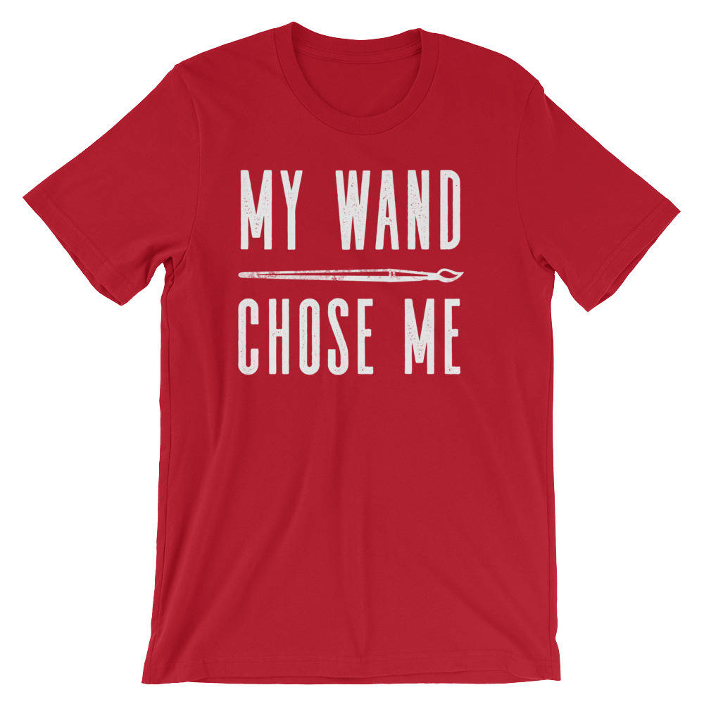 My Wand (Paintbrush) Chose Me Unisex Shirt - Artist shirt, Artist gift, Art Teacher Shirt, Painter Shirt, Graffiti artist, Gift for painter - Stag & Peach Co