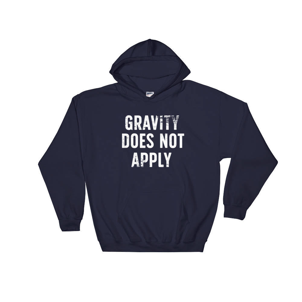 Gravity Does Not Apply Hoodie - Rock climbing hoodie, Hiking shirt, Pilot shirt, Pilot Gift, Parachute t shirt, Climbing shirt - Stag & Peach Co