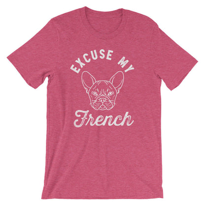 Excuse My French Unisex Shirt -