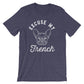 Excuse My French Unisex Shirt -