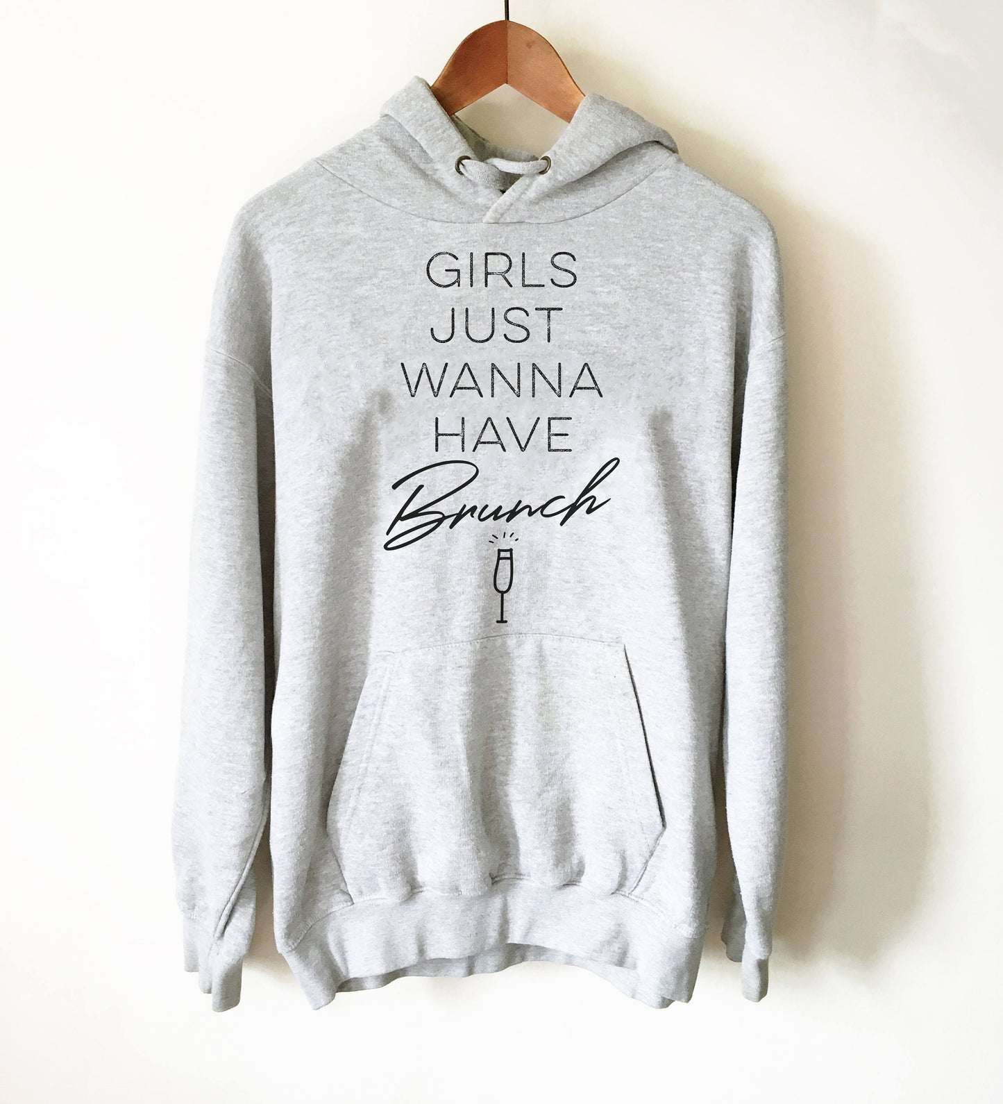 Girls Just Wanna Have Brunch Hoodie - Brunch shirt | Sunday brunch shirt | Brunch and bubbly | Funny brunch shirt | Breakfast shirt