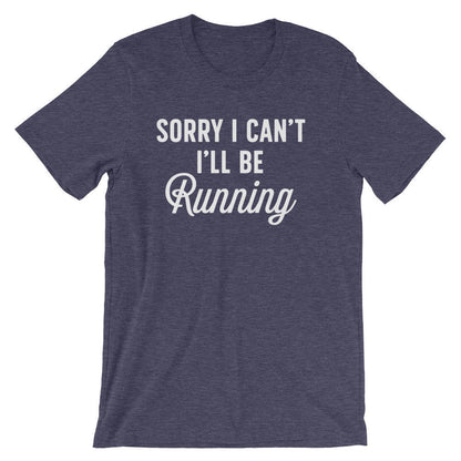 Sorry I'll Be Running Unisex Shirt - Running shirt, Marathon shirt, Funny running shirt, Running gifts, Marathon shirts , Half marathon