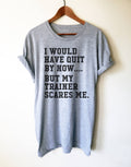 I Would Have Quit By Now But My Trainer Scares Me Unisex Shirt - Gym shirt, Workout shirt, Funny workout shirt, Booty day, Funny gym shirt - Stag & Peach Co