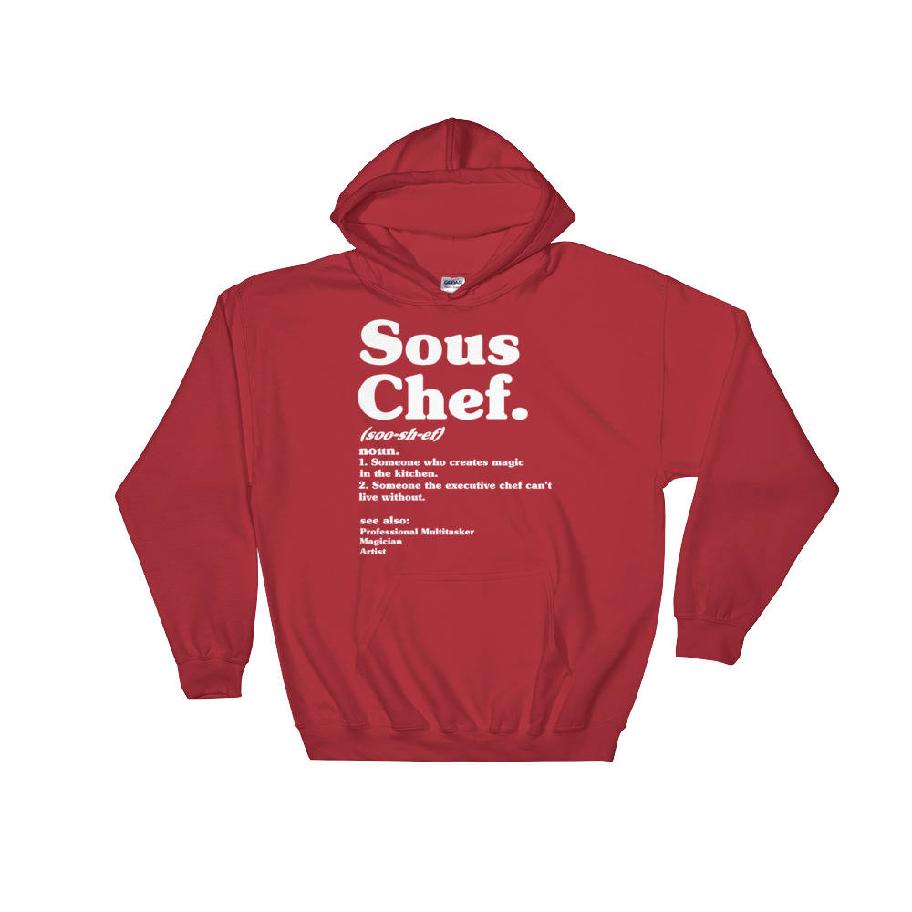 Sous Chef Definition Hoodie - Chef shirt, Chef gift, Cooking shirt, Foodie shirt, Cooking gift, Culinary gifts, Food shirt, Sous chef