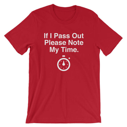 If I Pass Out Please Note My Time Unisex Shirt - Running shirt, Marathon shirt, Funny running shirt, Marathon shirts, Half marathon