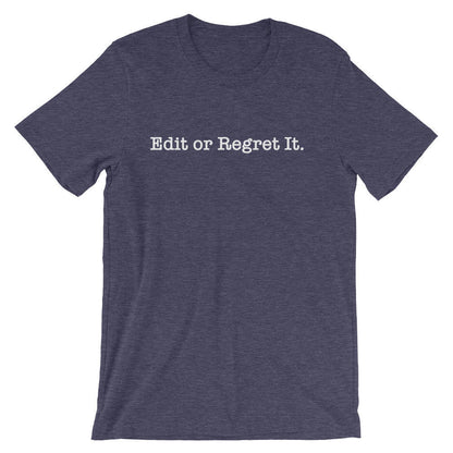 Edit Or Regret It Unisex Shirt - English Teacher Shirt, English Teacher Gifts, Writer Shirt, Editor Shirt, Grammar Police, English Major