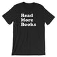 Read More Books Unisex Shirt - Book Lover Shirts, English Teacher Gift, Teacher Shirts, Booknerd, Book Reading Shirt, Shirt For Bookworm