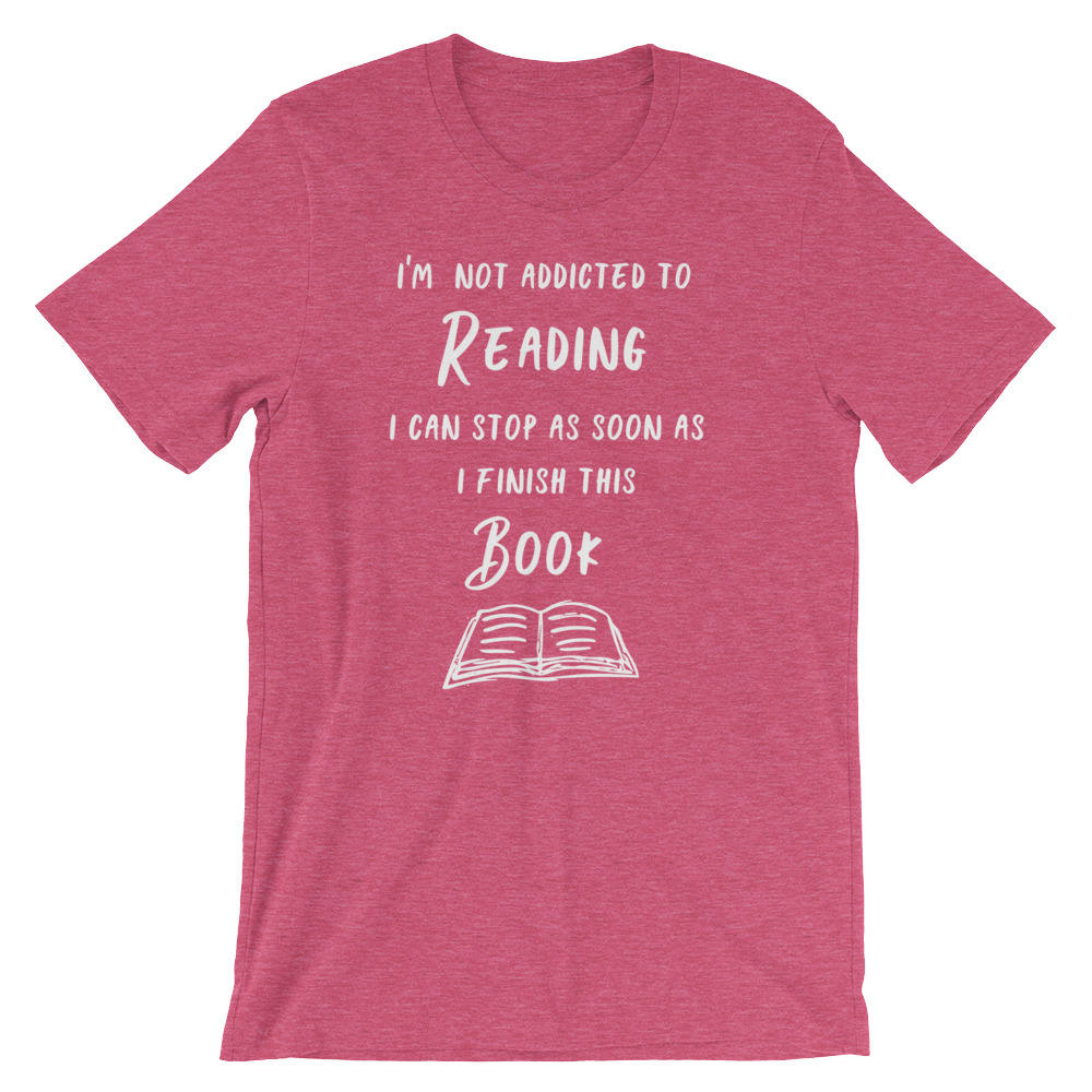 I'm Not Addicted To Reading Unisex Shirt- Book lover Shirt, Book Lover gift, Reading Shirt, Book lover gifts, Bookworm gift, Bibliophile