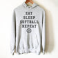 Eat Sleep Softball Repeat Hoodie- Softball Life Gifts, Softball Mom Shirt, Team Softball Gift, Softball Coach Shirt, Softball Dad Gifts