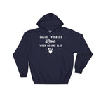 Social Workers Love When No One Else Will Hoodie - Social Worker Shirt, Social Work Shirt, Coworker Gift, Social Worker Gift, Social Worker - Stag & Peach Co