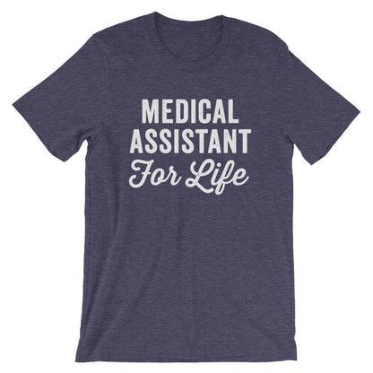 Medical Assistant For Life Unisex Shirt - Medical Assistant, Medical Student Gift, Gift For Assistant, Med Assistant, Paraprofessional Shirt