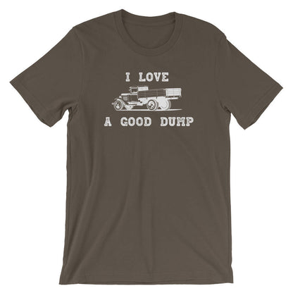 I Love A Good Dump Unisex Shirt - Truck Driver Shirt, Truck Driver Gifts, Truck Shirt, Construction Shirt, Garbage Truck Shirt