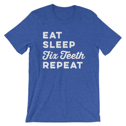 Eat Sleep Fix Teeth Repeat Unisex Shirt - Dentist Gift, Dentist Shirt, Dental Student Gift, Dental Assistant, Dental Hygienist, Dental Shirt