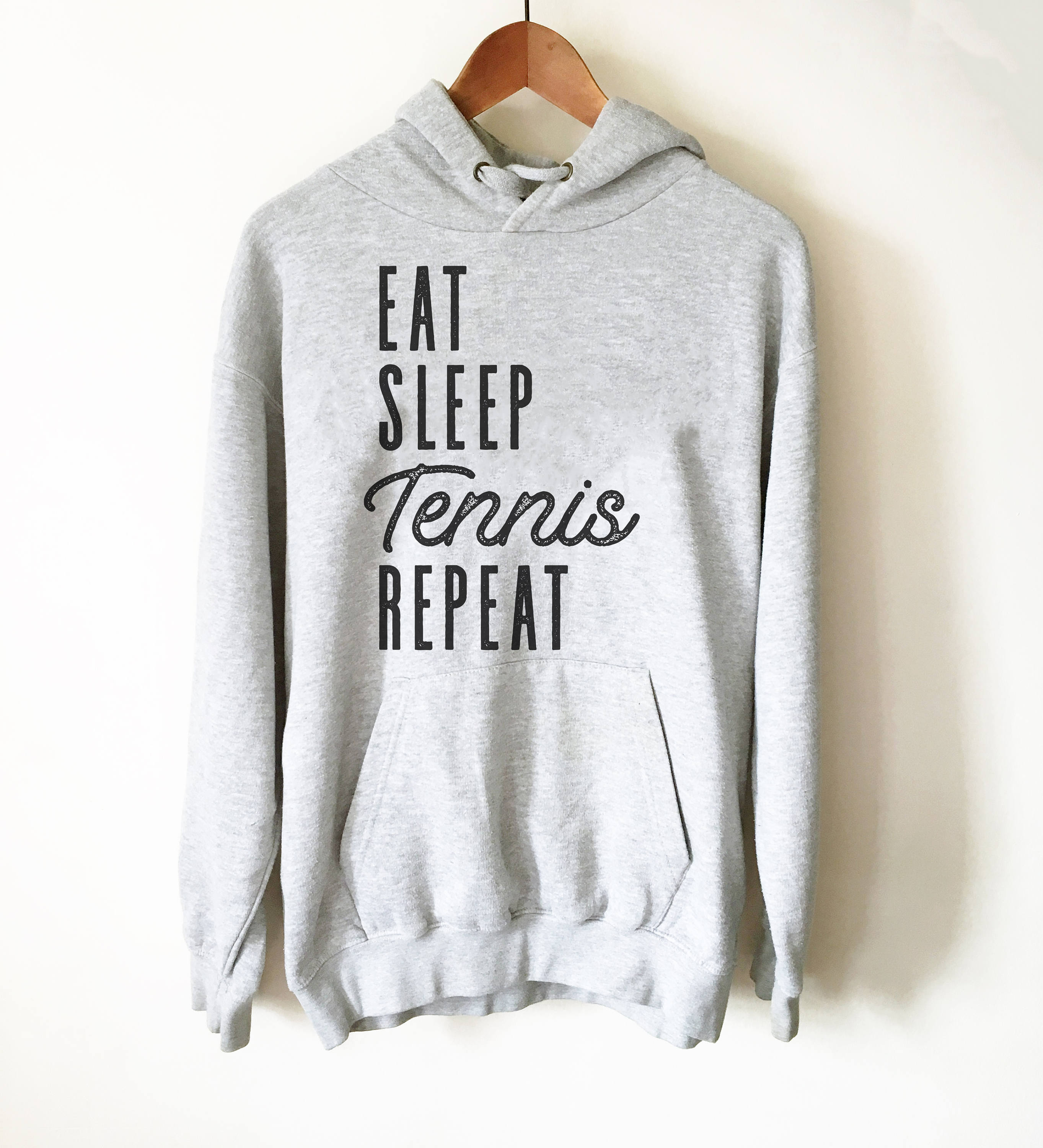 Eat Sleep Tennis Repeat Hoodie - Tennis Gifts, Tennis T-Shirt, Tennis Coach Gift, Table Tennis, Tennis Player Gift, Tennis Fan, Tennis Shirt