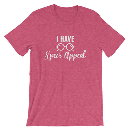 I Have Specs Appeal Unisex Shirt - Optometrist Shirt, Optometrist Gift, Optometrist Student, Optician Shirt, Optometric Assistant