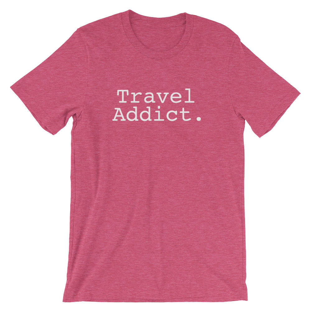 Travel Addict. Unisex Shirt - Backpacking shirt | Adventure shirt | Travel shirt | World traveler shirt | Wanderlust shirt | Gap year travel - Stag & Peach Co