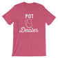 Pot Dealer Unisex Shirt Pottery shirt | Pottery lover | Funny pottery shirt | Ceramics and pottery | Pottery gift
