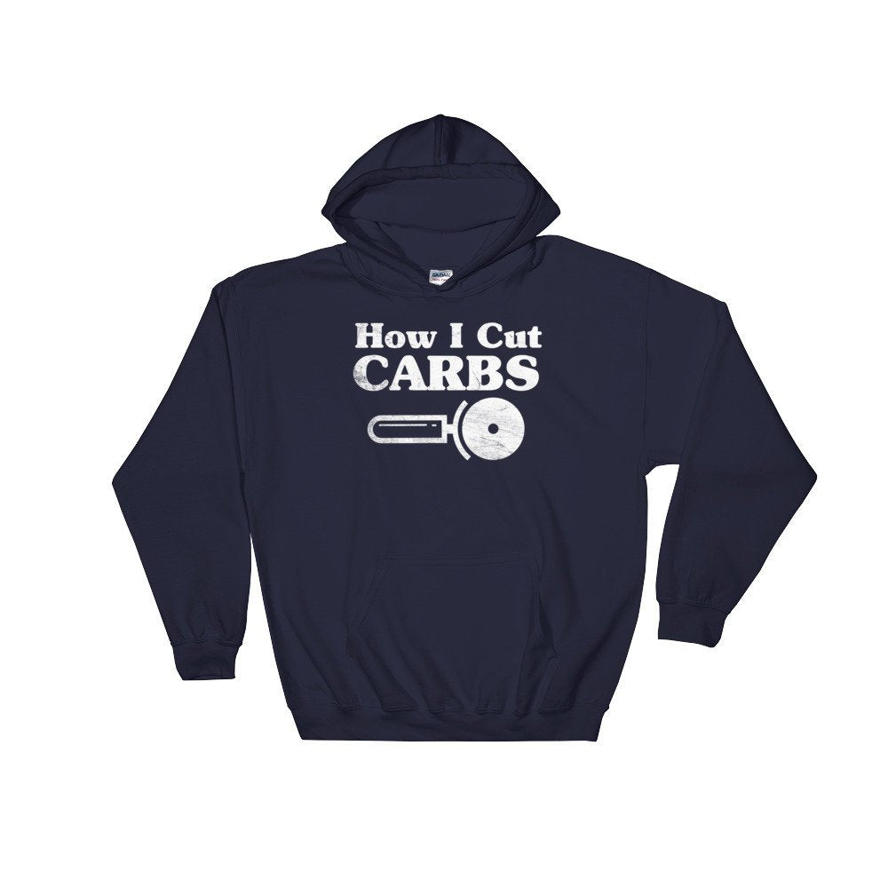 How I Cut Carbs Hoodie - Foodie Gift, Food TShirt, Junk Food Shirt, Love Carbs, Feed Me Carbs, Pizza Lover Shirt, Food Lover Shirt - Stag & Peach Co