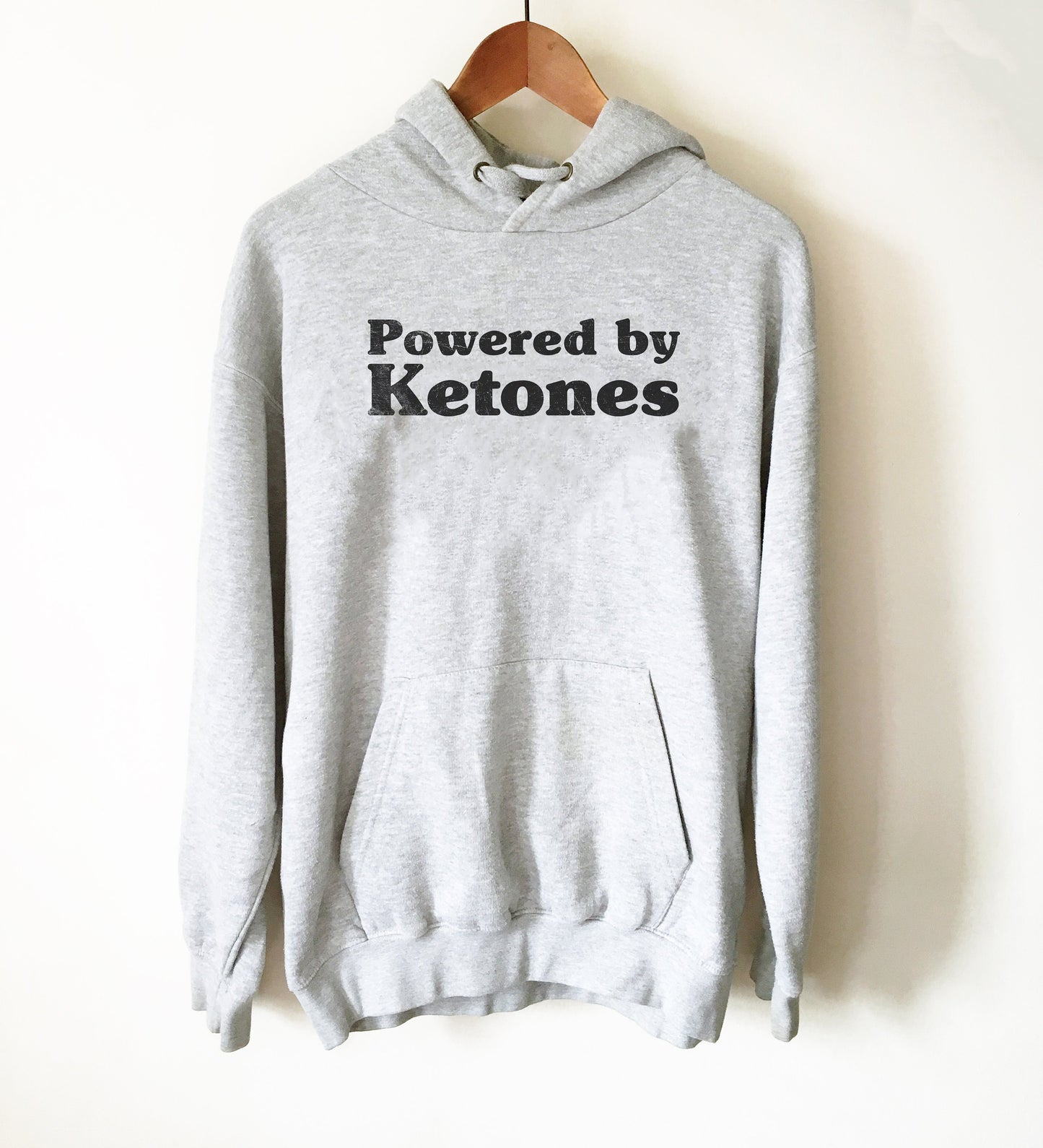 Powered By Ketones Hoodie - Keto T Shirt, Keto, Ketones, Ketogenic Diet, Ketosis, Keto AF, Low Carb, Funny Workout Shirt
