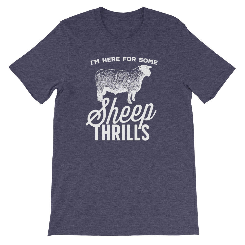 I'm Here For Some Sheep Thrills Unisex Shirt - Sheep shirt | Sheep lovers gifts | Farm shirt | Lamb shirt | Gift for farmer | Farm girl