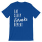 Eat Sleep Karaoke Repeat Unisex Shirt - Karaoke shirt, Karaoke singer, Karaoke gift, Music lover shirt, Music shirt, Music lover gift