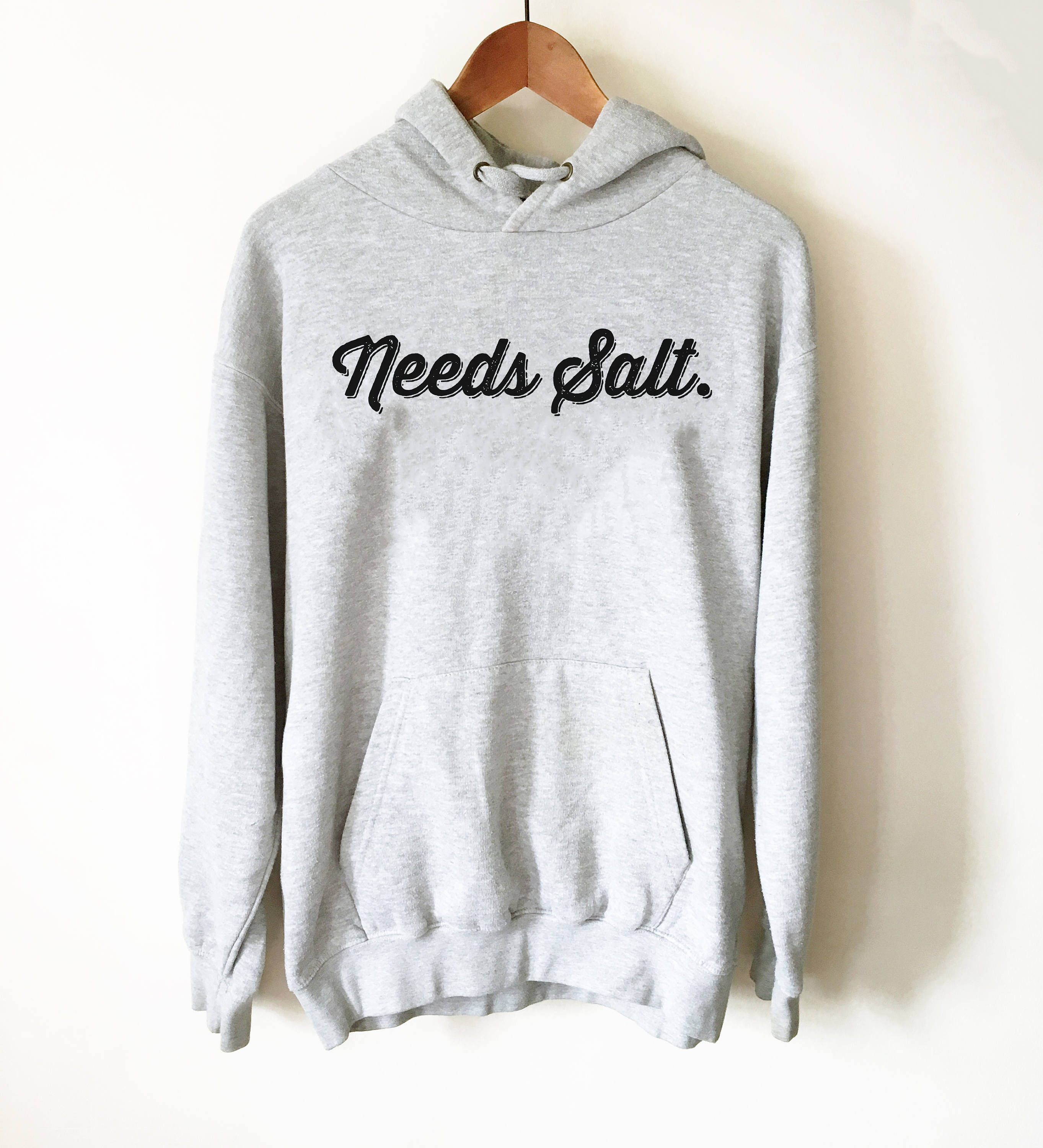 Needs Salt Hoodie - Chef shirt, Chef gift, Cooking shirt, Foodie shirt, Cooking gift, Culinary gifts, Food shirt, Food critic gift