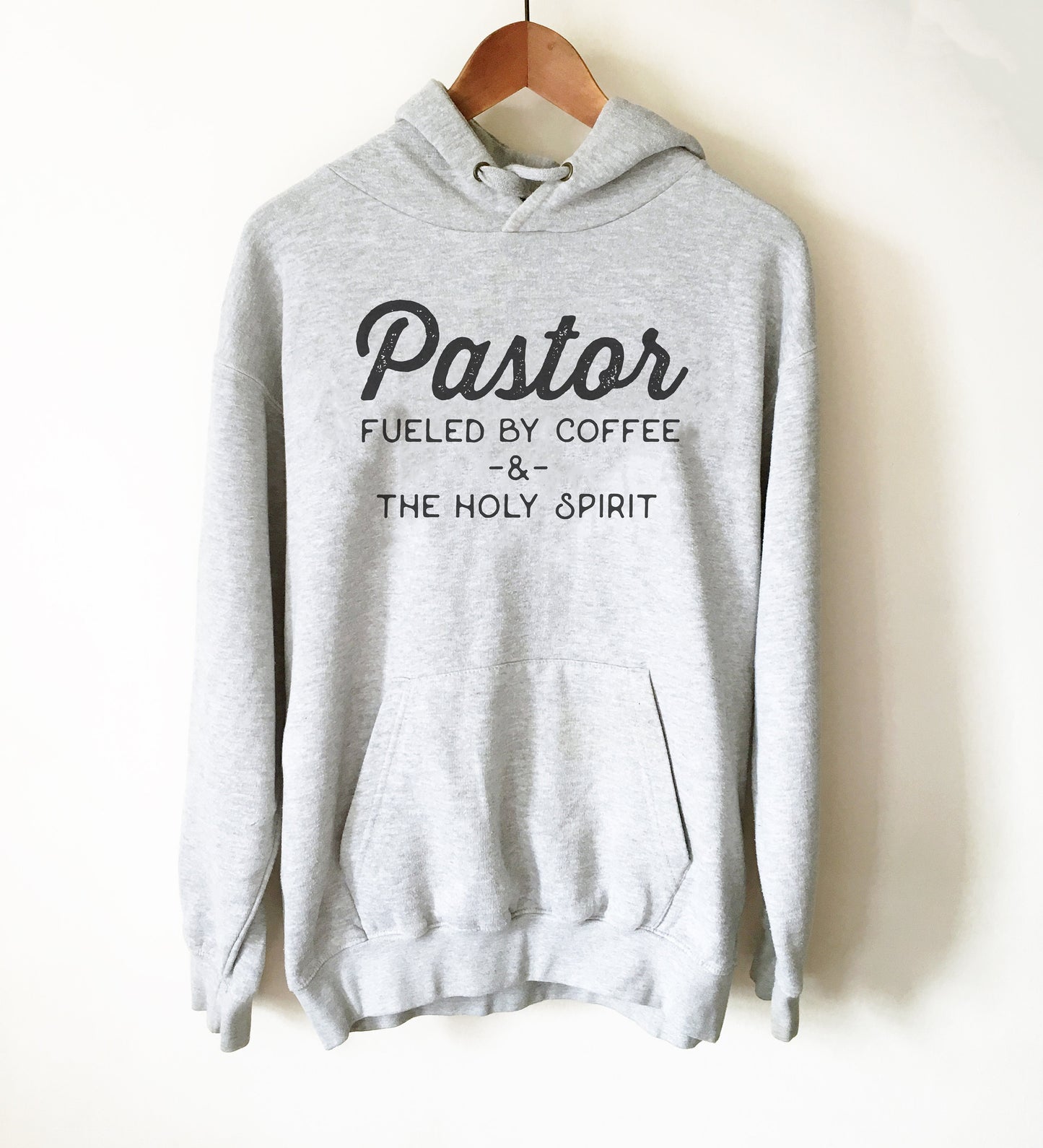 Pastor Fueled By Coffee & The Holy Spirit Hoodie - Pastor Shirt, Pastor Gift, Christian T Shirt, Pastor Appreciation, Gift For Pastor