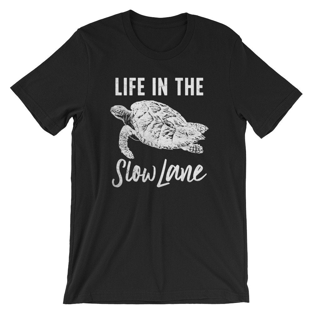 Life In The Slow Lane Unisex Shirt - Turtle Shirt, Sea Turtle, Sea Turtle Gifts, Turtle Lover, Marine Biologist Gift, Nap Shirt, Lazy Shirt - Stag & Peach Co