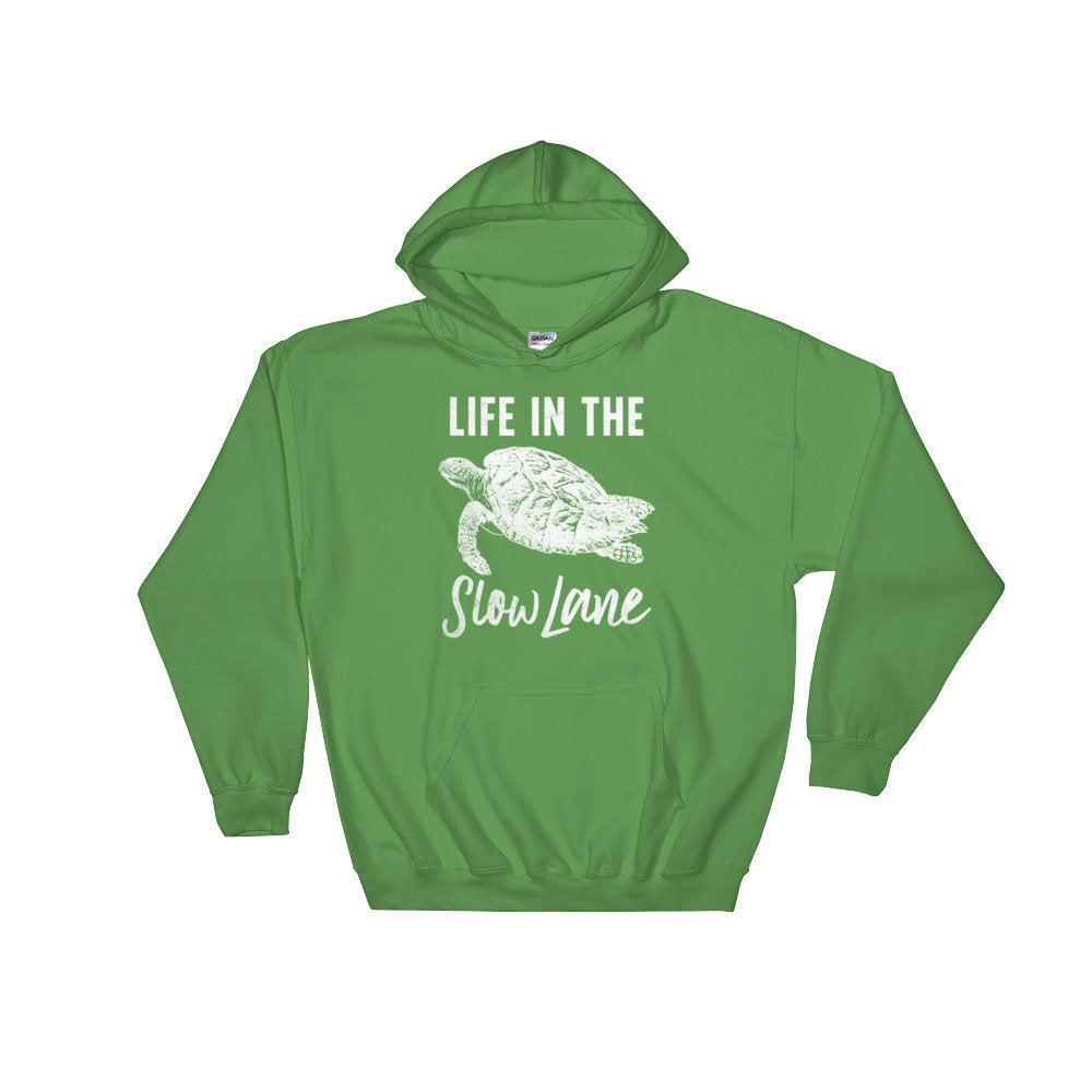 Life In The Slow Lane Hoodie - Turtle Shirt, Sea Turtle, Sea Turtle Gifts, Turtle Lover, Marine Biologist Gift, Nap Shirt, Lazy Shirt