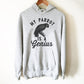 My Parrot Is A Genius Hoodie -