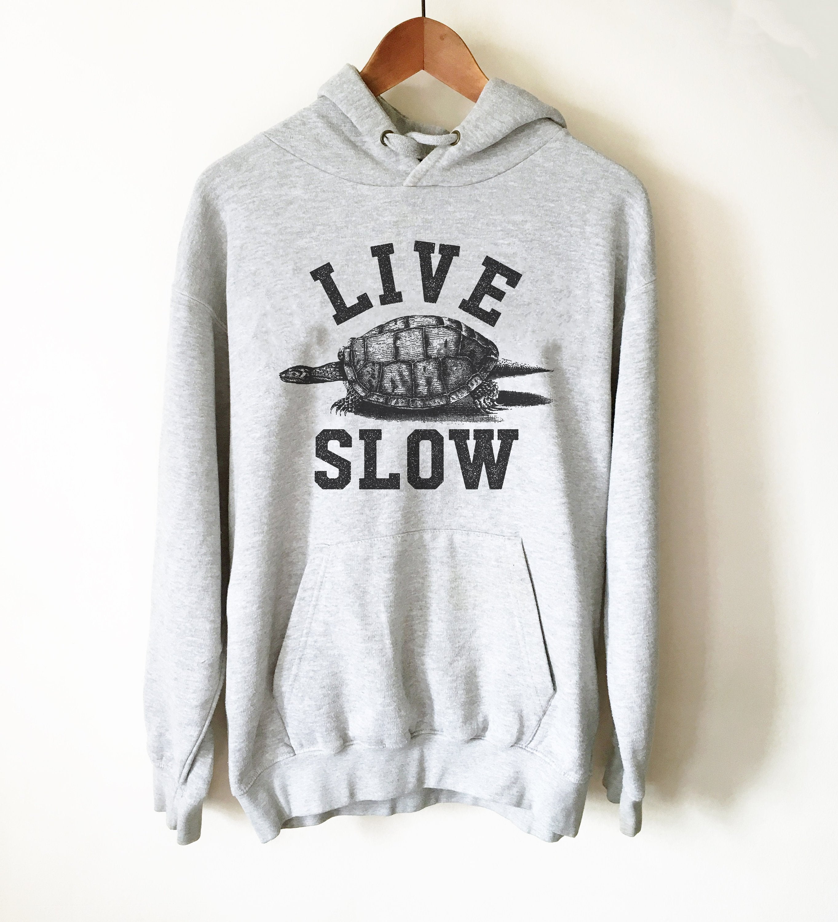 Live Slow Hoodie - Turtle Shirt, Sea Turtle, Sea Turtle Gifts, Turtle Lover, Marine Biologist Gift, Activist Shirt, Nap Shirt, Lazy Shirt