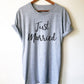 Just Married Unisex Shirt - Newlywed shirt | Honeymoon shirt | Bridal shower gift | Gift for bride | Honeymoon gift | Wifey shirt