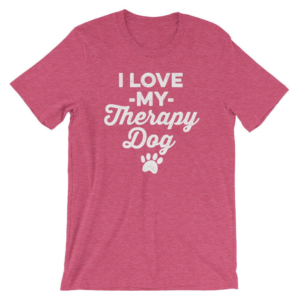 I Love My Therapy Dog Unisex