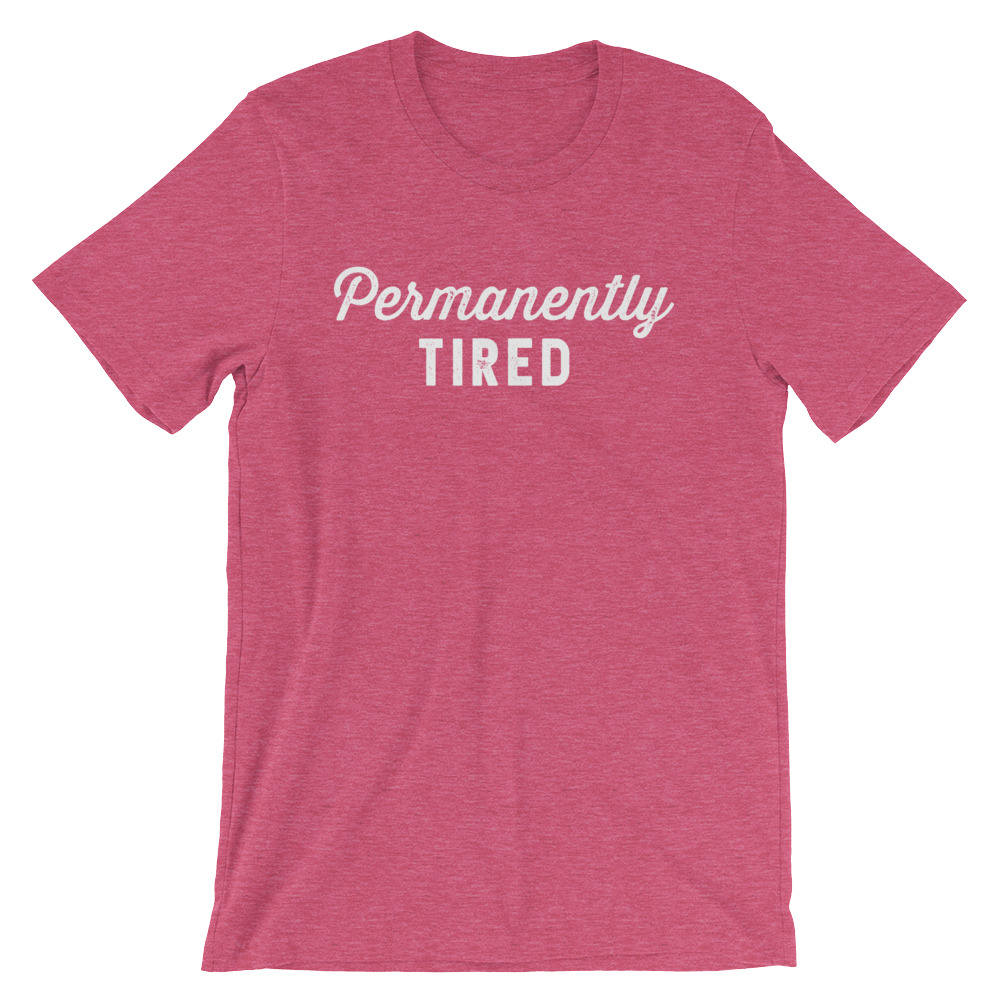 Permanently Tired Unisex Shirt - Nap shirt | Lazy girl shirts | Lazy day shirt | Brunch shirt | Napping shirt | Sleep shirt