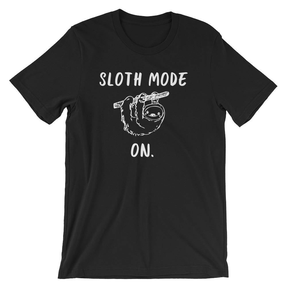 Sloth Mode On Unisex Shirt - Sloth Shirt, Sloth gift, Sloth lover, Nap shirt, Lazy girl shirts, Lazy day tshirt - Stag & Peach Co