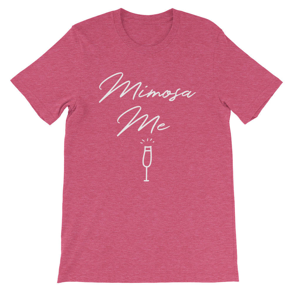 Mimosa Me Unisex Shirt - Mimosa shirt | Mimosa shirts | Brunch shirt | Sunday brunch shirt | Brunch and bubbly | - Stag & Peach Co