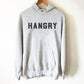 Hangry Hoodie - Hungry shirt | Food shirt | Brunch shirt | Foodie | Funny food shirt | Always hungry