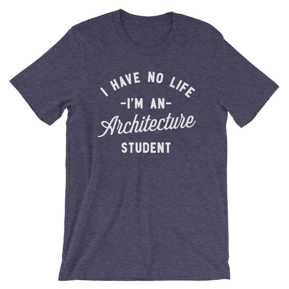 I’m An Architecture Student Unisex Shirt - Architect Shirt, Gift For Architect, Architecture, Architect, Architect Gift, Architecture Gifts - Stag & Peach Co