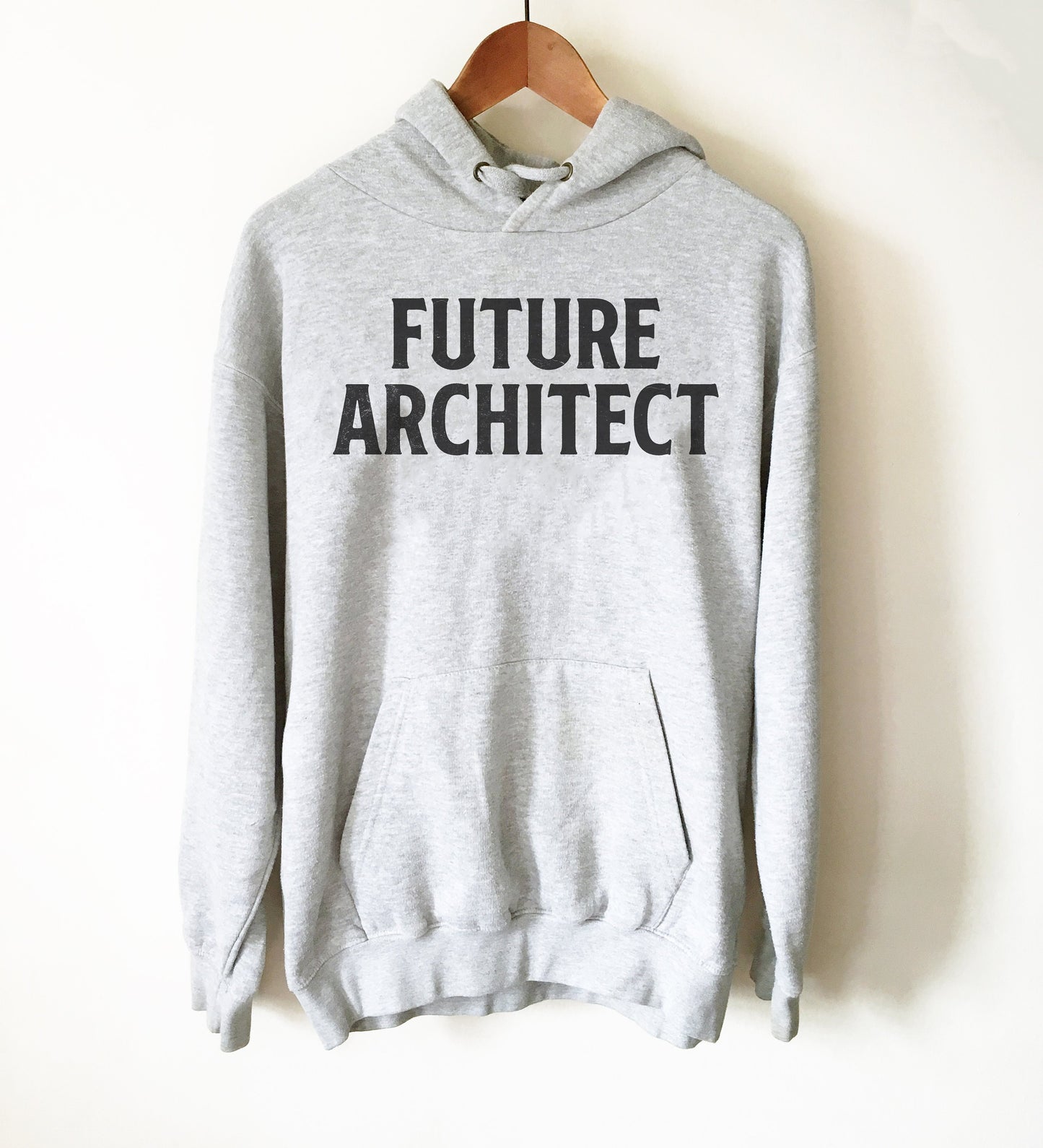 Future Architect Hoodie - Architect Shirt, Gift For Architect, Architecture, Architect Gift, Architecture Gifts, Architecture Student