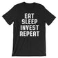 Eat Sleep Invest Repeat Unisex Shirt - Banker Shirt, Banker Gift, Finance Planner, Accountant Shirt, Finance Shirt, Stock Broker Shirt