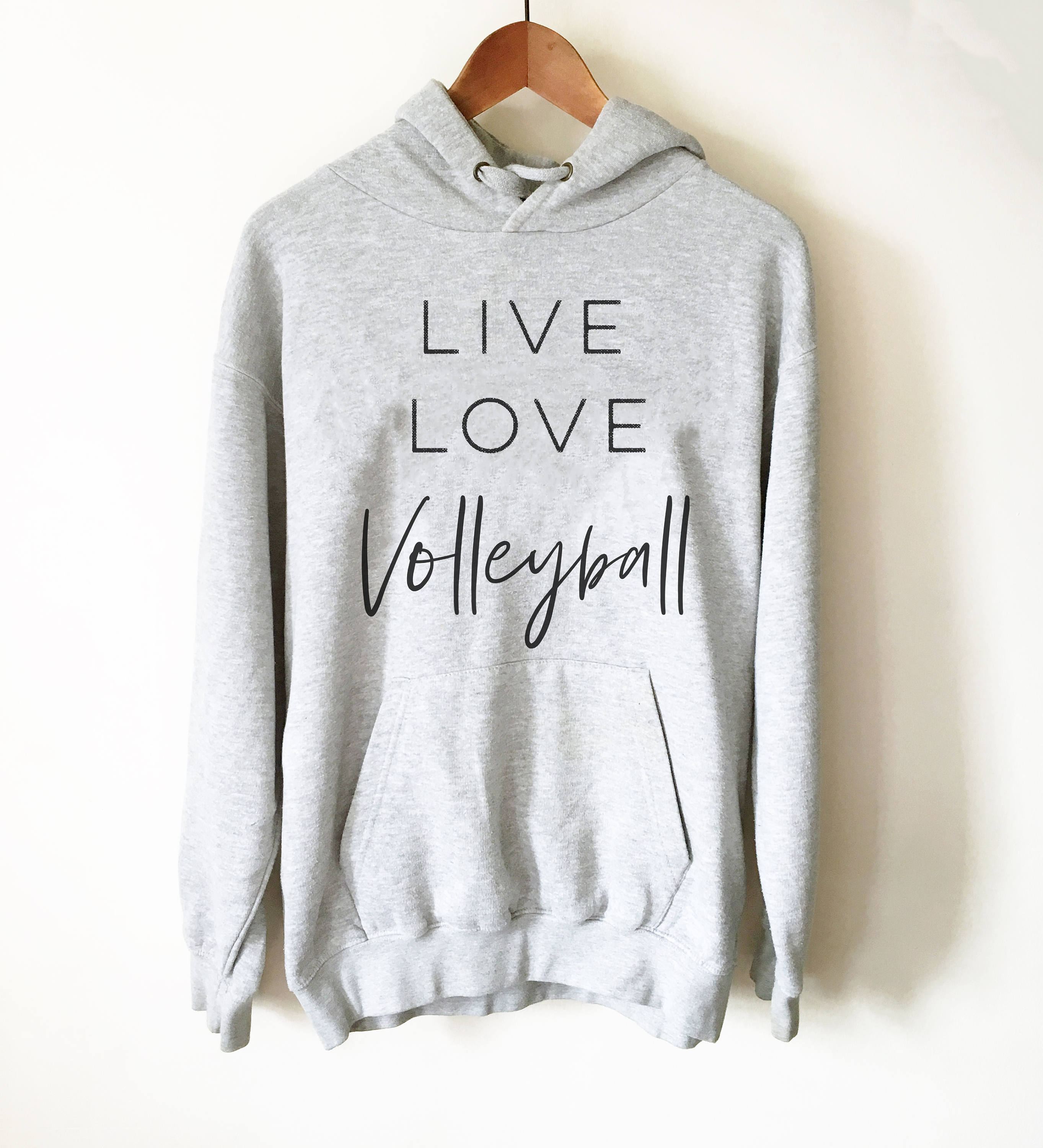 Live Love Volleyball Hoodie - Volleyball Shirt, Volleyball Mom Shirt, Volleyball gift, Volleyball team, Volleyball player, Volleyball Coach