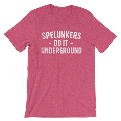 Spelunkers Do It Underground Unisex Shirt - Caving Shirt, Spelunking Shirt, Caver Shirt, Spelunker Shirt, Adventure Shirt