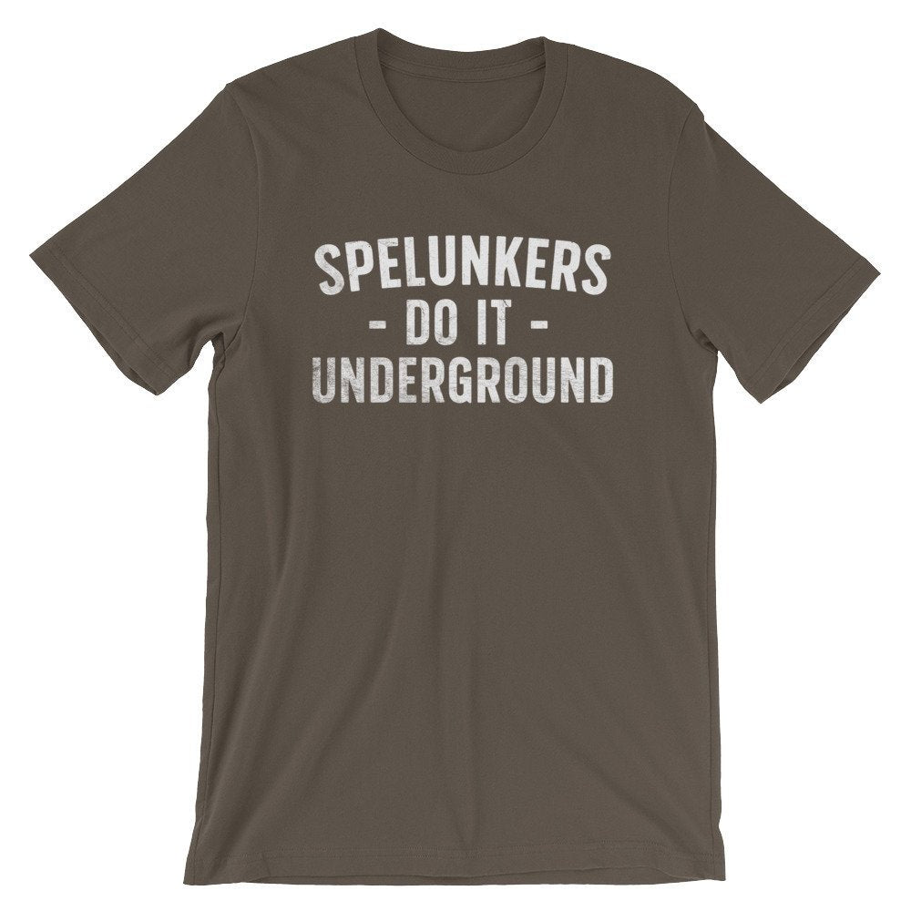 Spelunkers Do It Underground Unisex Shirt - Caving Shirt, Spelunking Shirt, Caver Shirt, Spelunker Shirt, Adventure Shirt