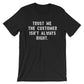 The Customer Isn't Always Right Unisex Shirt - Call Centre Agent Shirt, Customer Service Shirt, Gift For Coworker, Call Center Agent Shirt