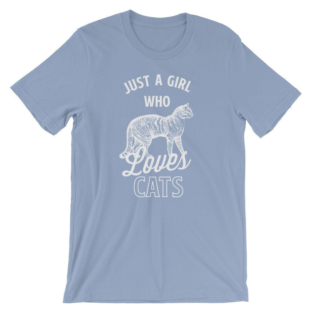 Just A Girl Who Loves Cats Unisex