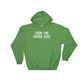 Join The Green Side Hoodie - Ecologist Shirt, Activist Shirt, Environmentalist Shirt, Environment Shirt, Tree Hugger, Earth Day Shirt