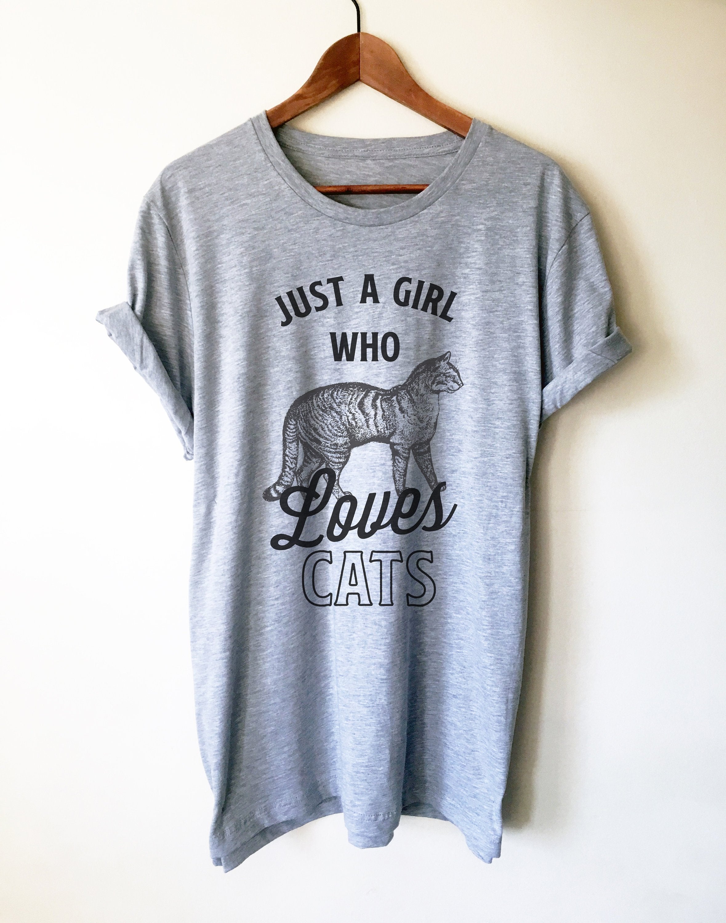 Just A Girl Who Loves Cats Unisex